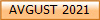 AVGUST 2021